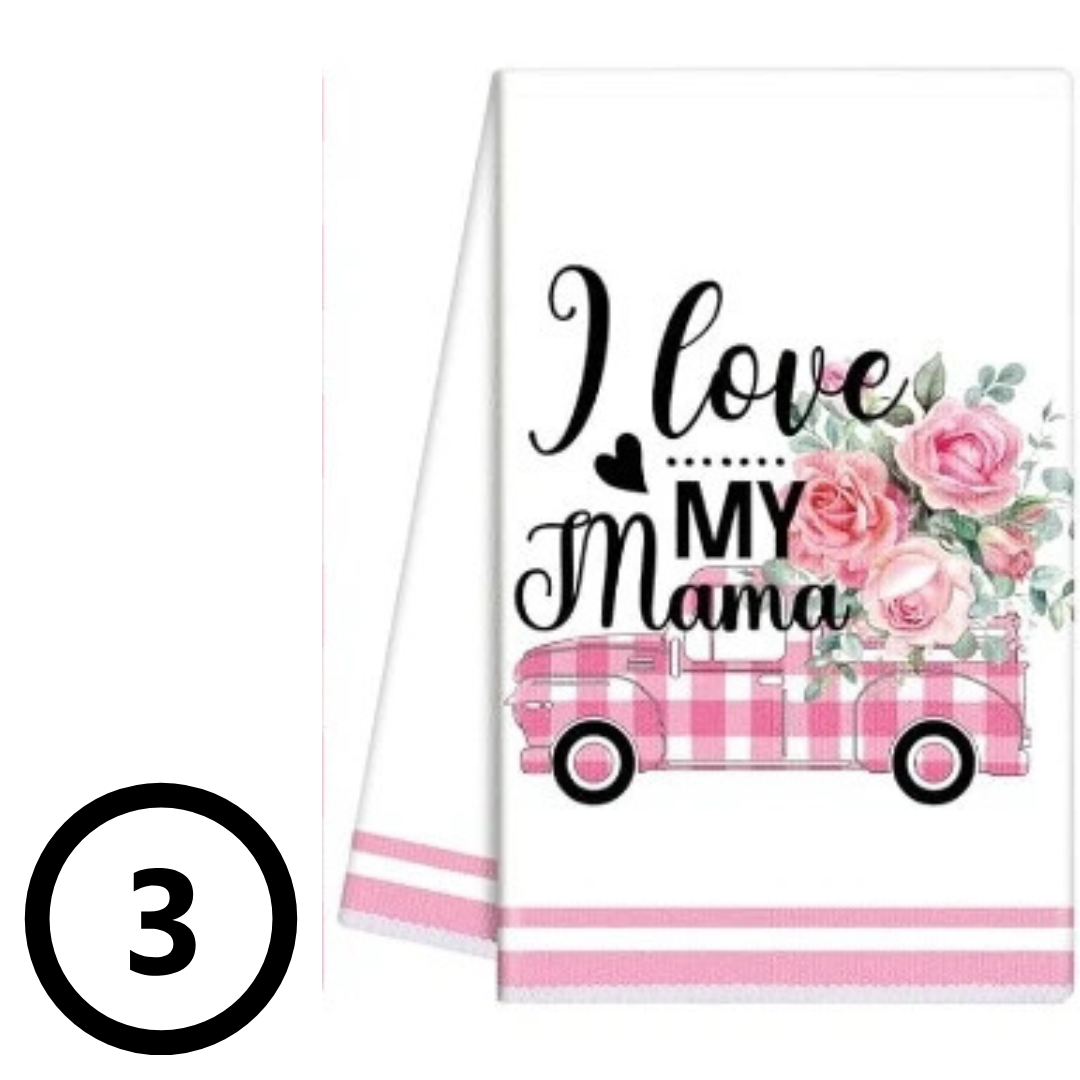 MOTHER'S DAY TEA TOWELS